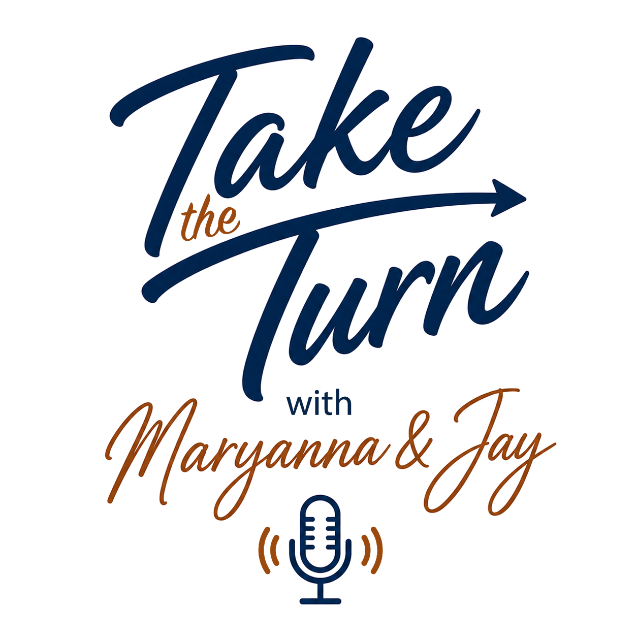 Episodes Take The Turn with Maryanna and Jay